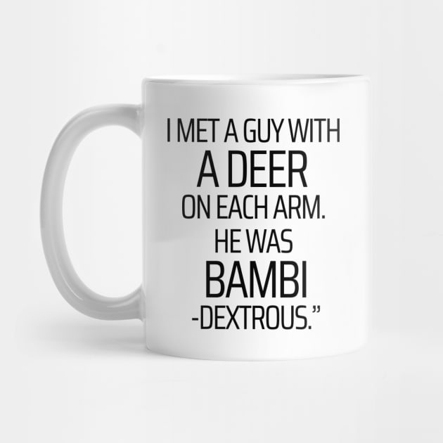 A Deer On Each Arm by JokeswithPops